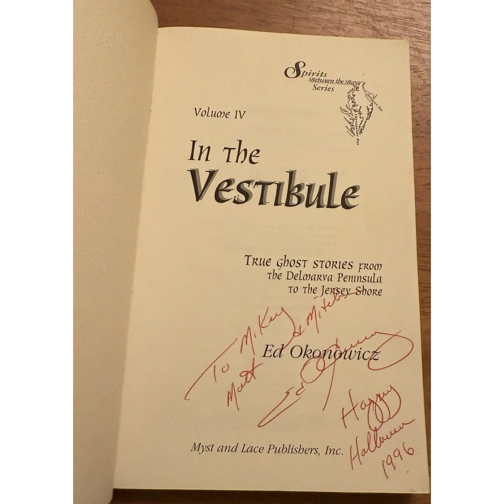 Spirits Between‎ The Bays Volume IV In The Vestibule Ed Okonowicz signed